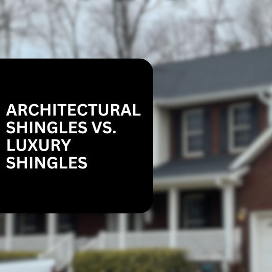 Architectural Shingles vs. Luxury Shingles: Which Is Worth It for Your Home?
