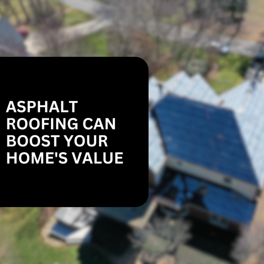 How Asphalt Roofing Can Boost Your Home's Value in Hickory, NC