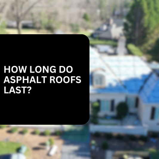 How Long Do Different Types of Asphalt Shingles Last?